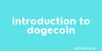 Introduction to Dogecoin thumbnail