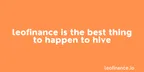 LeoFinance is the best thing to happen to Hive thumbnail