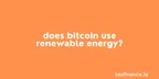 Does Bitcoin use renewable energy? thumbnail