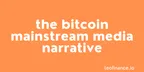 Thoughts on the Bitcoin mainstream media narrative thumbnail