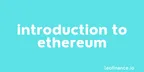 Introduction to Ethereum thumbnail