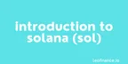 Introduction to Solana crypto (SOL) thumbnail