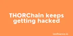 THORChain keeps getting hacked - Is it still safe to buy RUNE? thumbnail