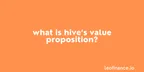 What is Hive’s value proposition? thumbnail