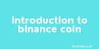 Introduction to Binance Coin (BNB), Binance Chain and Binance Smart Chain thumbnail