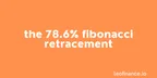 The 78.6% Fibonacci Retracement thumbnail