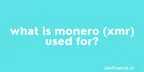 What is Monero (XMR) used for? thumbnail