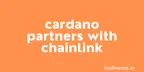 Cardano partners with Chainlink to integrate decentralised oracles thumbnail