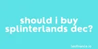 Should I buy Splinterlands DEC in 2021? thumbnail