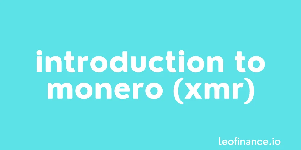 Introduction to Monero coin (XMR).