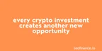 Every crypto investment creates another new opportunity thumbnail