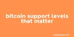 Bitcoin support levels that matter heading into August 2021 thumbnail