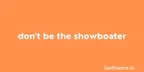 Don't be the showboater thumbnail