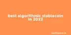 Best algorithmic stablecoin in 2023 thumbnail