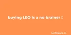 Buying LEO is a no brainer 🧠 thumbnail
