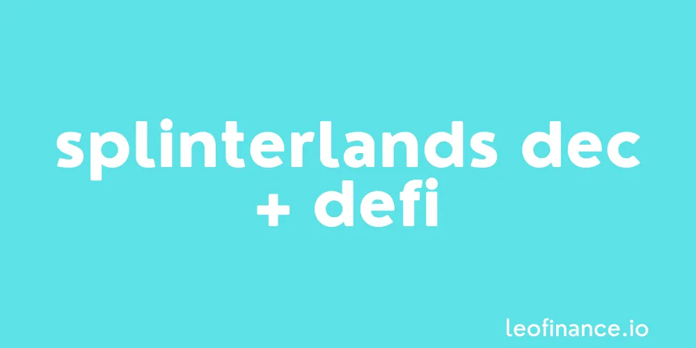 Splinterlands DEC + DeFi