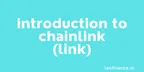 Introduction to Chainlink crypto (LINK) thumbnail