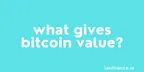 What gives Bitcoin value? thumbnail